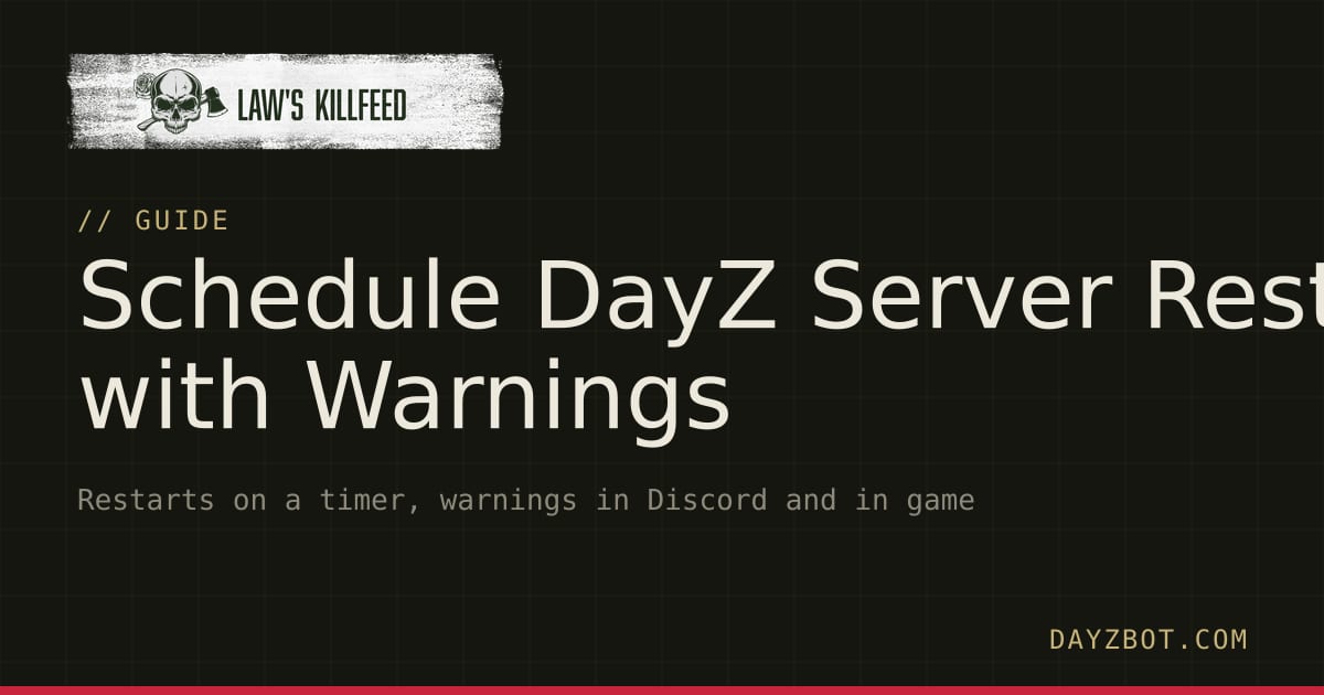 How to Schedule DayZ Server Restarts on Nitrado